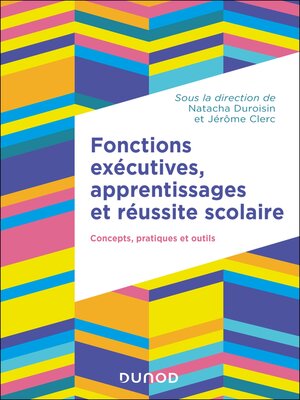 cover image of Fonctions exécutives, apprentissages et réussite scolaire